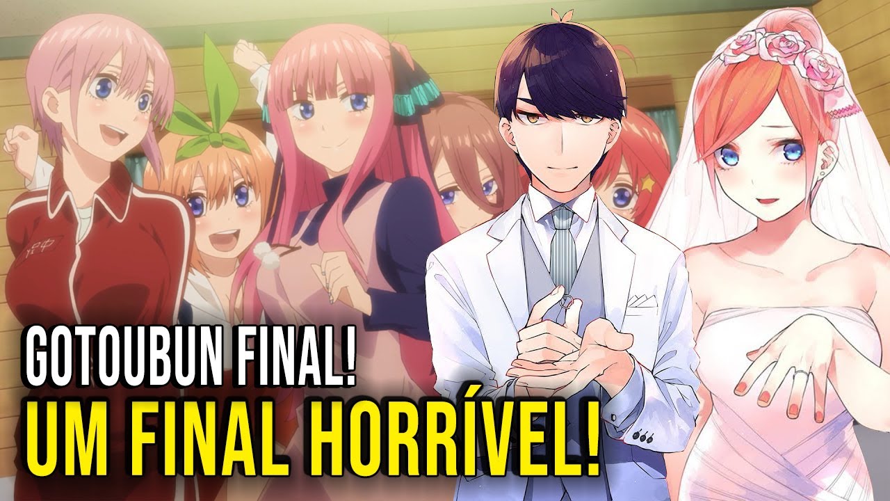 GOTOUBUN NO HANAYOME FILME MUDOU O FINAL? 